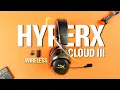 HyperX Cloud III Wireless is Awesome Here s Why
