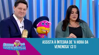 Assista à íntegra de 'A Hora da Venenosa' (31)