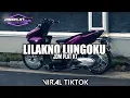 Download Lagu DJ LILAKNO LUNGOKU PLAT KT VIRAL TIKTOK | KING PLAT KB | KING PLAT AA | IHZAN SOPAN RMX | FREE FLM? 