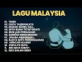 Download Lagu LAGU MALAYSIA MENYENTUH HATI PENGANTAR TIDUR|LAGU MALAYSIA TERPOPULER 2025