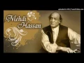 Download Lagu Bharey Jahan Main Koi Mera Yaar Tha Hi Nahi Mehdi Hassan Ghazals
