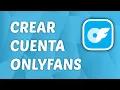 How to create an OnlyFans account 2025