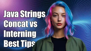 Java String Concatenation vs Interning Performance and Best Practices Explained