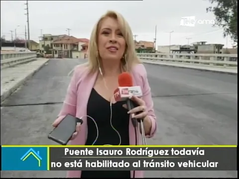 Puente Isauro Rodríguez todavía no está habilitado al tránsito vehicular