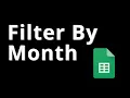 Filter Data by Month Google Sheets