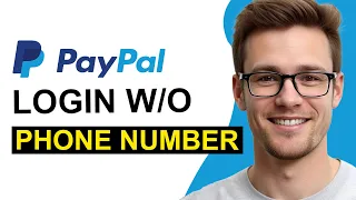 How To Login PayPal Without Phone Number WORKING 2026