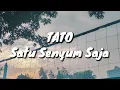 Download Lagu TATO - Satu Senyum Saja (Lirik)