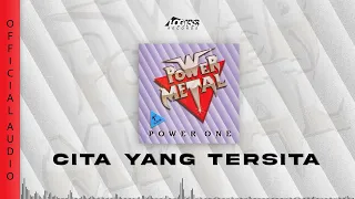 power metal cita yang tersita official audio
