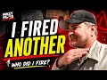 I FIRED ANOTHER