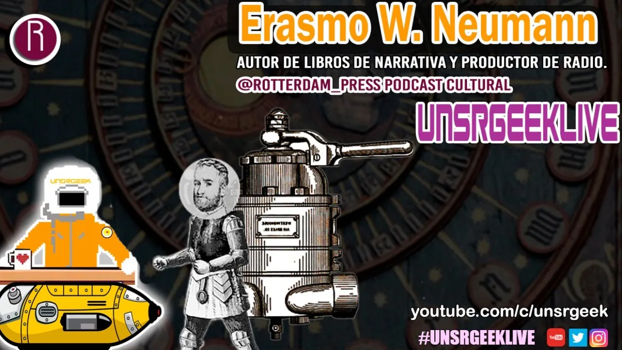 UnSrgeeklive ft. Erasmo W. Neumann Autor de libros de narrativa y productor de radio