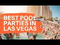 The Best Las Vegas Pool Parties for Summer 2025