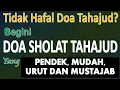 Download Lagu DOA SHOLAT TAHAJUD (Pendek, Mudah dan Urut) - Ust. Mahmud Asy-Syafrowi
