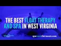 spaOasis Float Spa with Amy Fairmont West Virginia