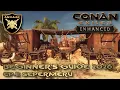 Conan Exiles Enhanced Beginner s Guide 2026 Ep 11 Sepermeru