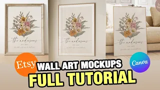 complete tutorial create stunning wall art mockups for your etsy store that drive sales in canva