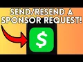 NEW SEND RESEND A SPONSOR REQUEST ON CASH APP WORKING 2025