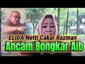 Lagu Elida Netti Ancam Razman : Jangan sok paling berjasa #eggisudjana 