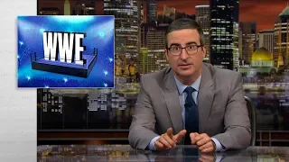 WWE: Last Week Tonight with John Oliver (HBO)