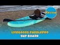Download Lagu Review:  Lifegoods PaddlePro SUP Board ⭐⭐⭐⭐⭐