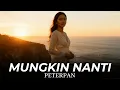 Lagu Mungkin Nanti - Peterpan (Cover Jazz 2025) | Vokal Cewek Yang Lembut dan Adem Banget (Lirik Video)