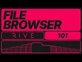 Rive 101 - File Browser