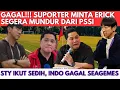 Lagu GAGAL LOLOS SEAGAMES ‼️ SUPORTER TIMNAS KRMBALI SERUKAN ERICK THOHIR OUT DARI PSSI