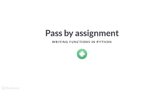 Python Tutorial Pass by assignment