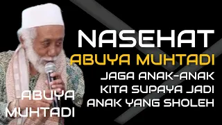 nasehat abuya muhtadi dimyati cidahu pandeglang banten