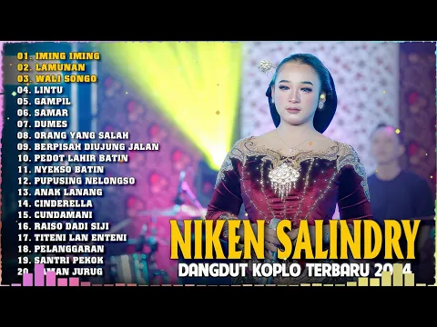 Download MP3 DANGDUT KOPLO TRENDING 2024 🌹 NIKEN SALINDRY FULL ALBUM - IMING IMING, NIKEN SALINDRI TERBARU 2024