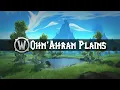 Lagu Ohn'ahran Plains - Music \u0026 Ambience - World of Warcraft Dragonflight