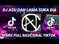 Download Lagu DJ ASU LAMA SUKA DIA REMIX FULL BASS VIRAL TIKTOK TERBARU 2023 | DJ TERNYATA KO NAMA TANIA