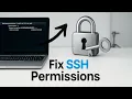 How To Fix Permissions for Private Key Are Too Open in OpenSSH