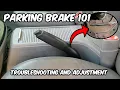 Parking Brake 101 - Troubleshooting and Adjustment Handbrake Emergency Brake