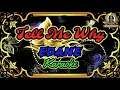 Download Lagu Edane - Tell Me Why (karaoke)