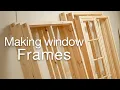 Window case - Making wooden window frames