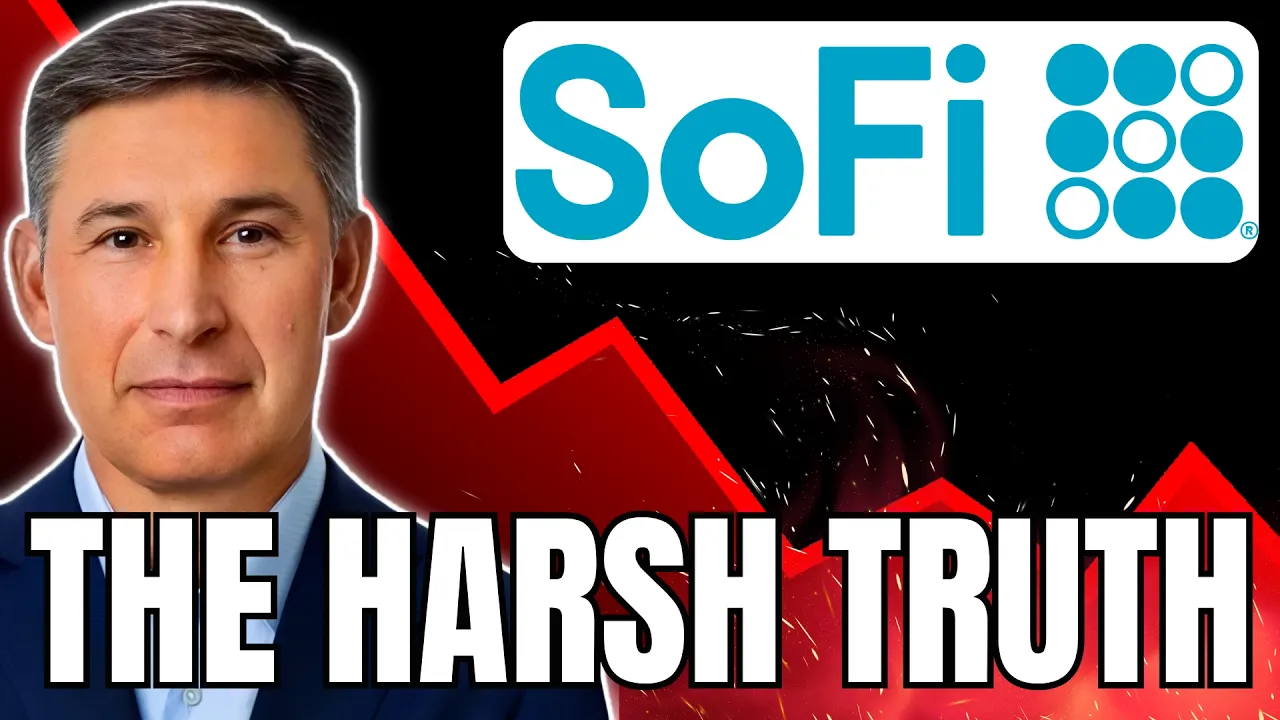 SoFi: The BRUTAL TRUTH Behind the Recent Sell-Off
