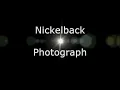 Nickelback - Photograph (Lyrics, HD)