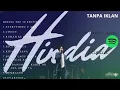 Lagu Full Album Hindia x Feast 2025 | LAGU TER POPULER, TANPA IKLAN