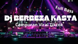 Download Dj Terbaru Full Bass Berbeza Kasta Campuran Viral Tiktok MP3