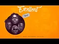 Download Lagu KOJO BLAK - Excellent Remix (with Joe Boy, King Promise, \u0026 Kelvyn Boy) [Lyric Visualizer]