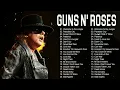 Download Lagu TOP 20 Best Songs of Guns N' Roses
