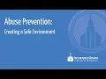 Abuse Prevention Creating a Safe Environment