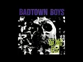 Lagu Badtown Boys - Date With Death (1991)