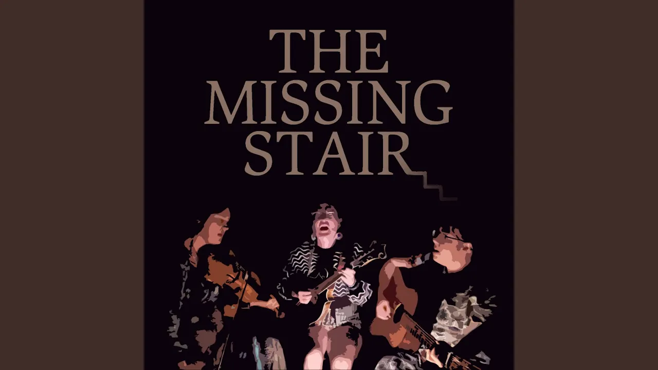 The Missing Stair (feat. Phoebe Hunt, Bonnie Sims & Melody Walker) (TikTok Original Audio) The Missing Stair (feat. Phoebe Hunt, Bonnie Sims & Melody Walker) (TikTok Original Audio)