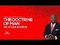 Download Lagu The Doctrine of Man | Dr. Myles Munroe