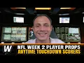 NFL Week 2 Anytime Touc own Scorer Player Props GoldSheet s 2023-24 NFL Picks and Predictions