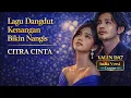 Lagu CITRA CINTA Valen DA7 — Dangdut Versi India Kenangan Bikin Nagih!