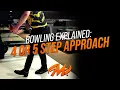 Lagu Bowling Explained - The 4 and 5 Step Approach!