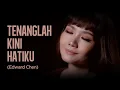 Download Lagu Tenanglah Kini Hatiku - Edward Chen (Cover by Alena Wu)