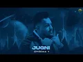 Jugni (Official Audio) Cheema Y | Gur Sidhu | Punjabi Songs 2023